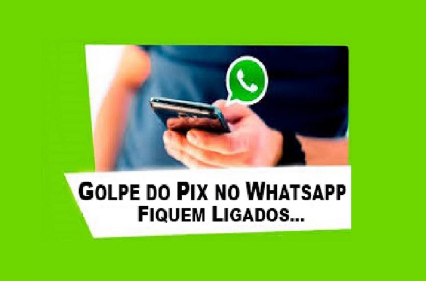  Golpe do Pix no WhatsApp é registrado em Antônio Olinto