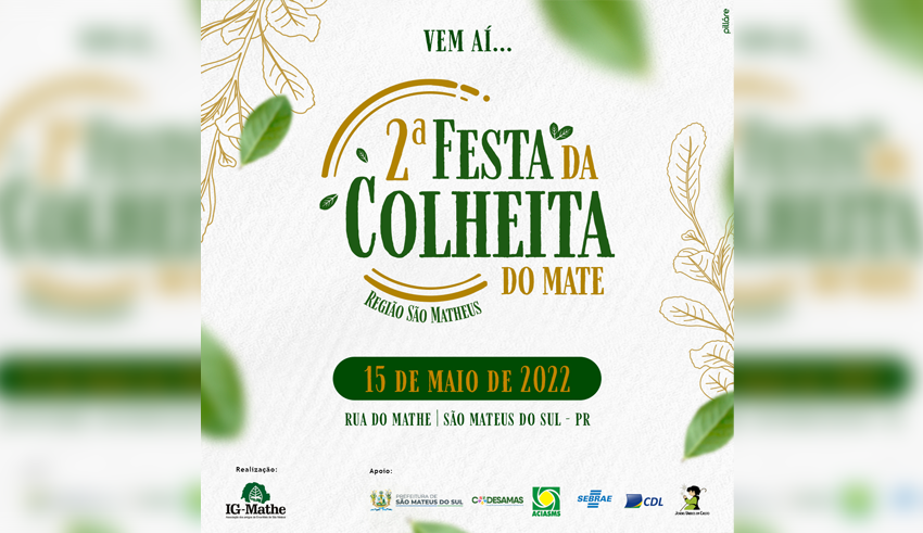  IG-Mathe divulga programação da 2ª Festa da Colheita do Mate, em São Mateus do Sul