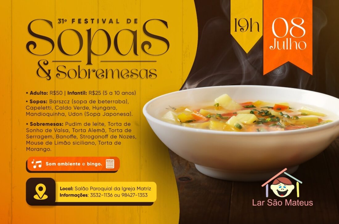  Vem aí o 31º Festival de Sopas e Sobremesas do Lar São Mateus