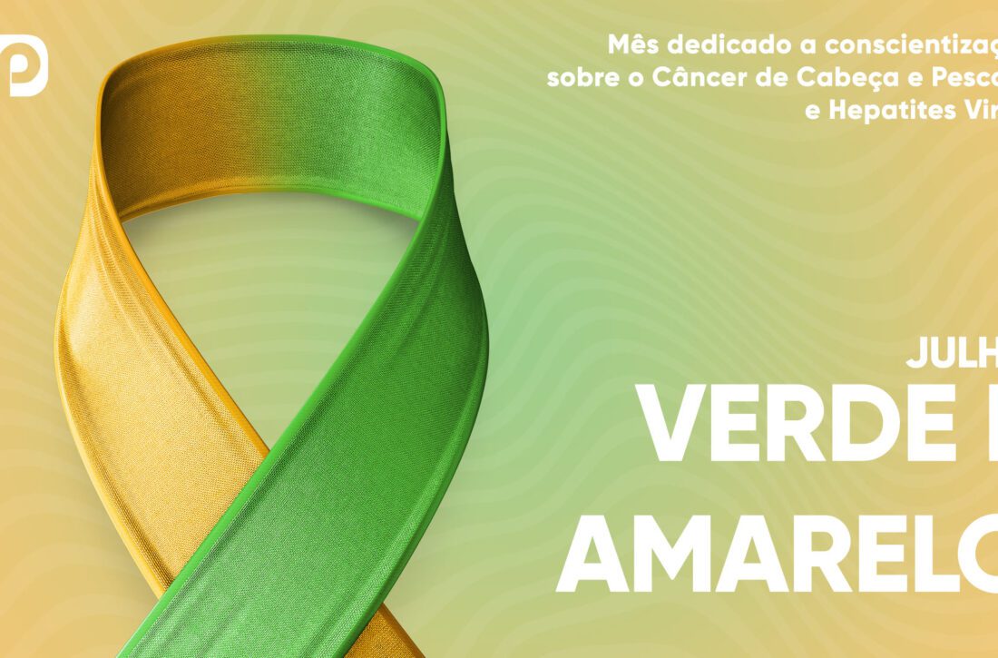  Julho Verde e Amarelo: mês dedicado ao combate das hepatites virais e do câncer de cabeça e pescoço
